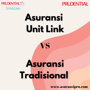 Read more about the article Perbedaan Asuransi Unit Link dan Tradisional